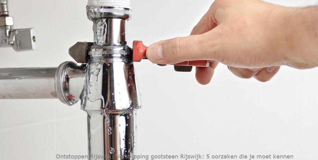 Verstopping gootsteen Rijswijk: 5 oorzaken die je moet kennen